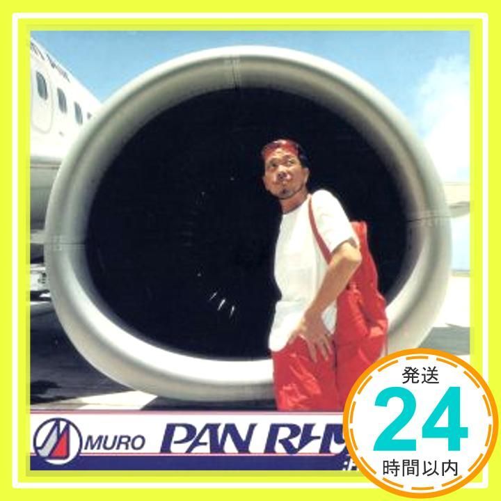 PAN RHYTHM:Flight No.11154 [CD] MURO、 フレディ・フォックス、 GORIKI、 ロイ・エイヤーズ、 ダイヤモンド、  BOO、 ガブリエラ・アンダース、 RINO、 O.C.、 T.MUROTA; L.ルイス_02