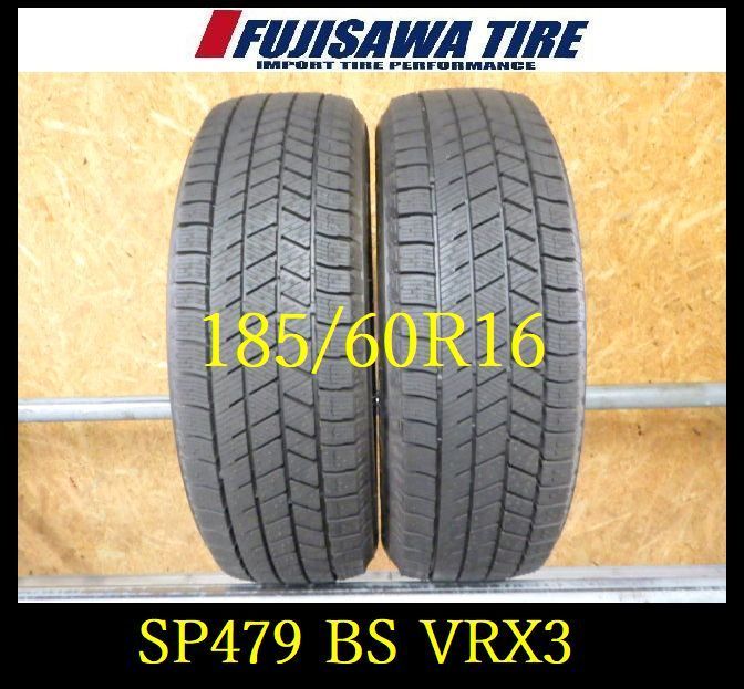 SP479 ● 製造 約9部山 イボ付き●BS BLIZZAK VRX3●185 60R16●2本