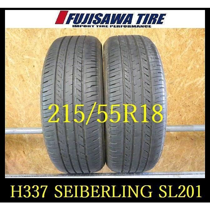 H337 KZ0008185 ◆ 造 約7部山◆SEIBERLING SL201 BS ◆215 55R18◆2本