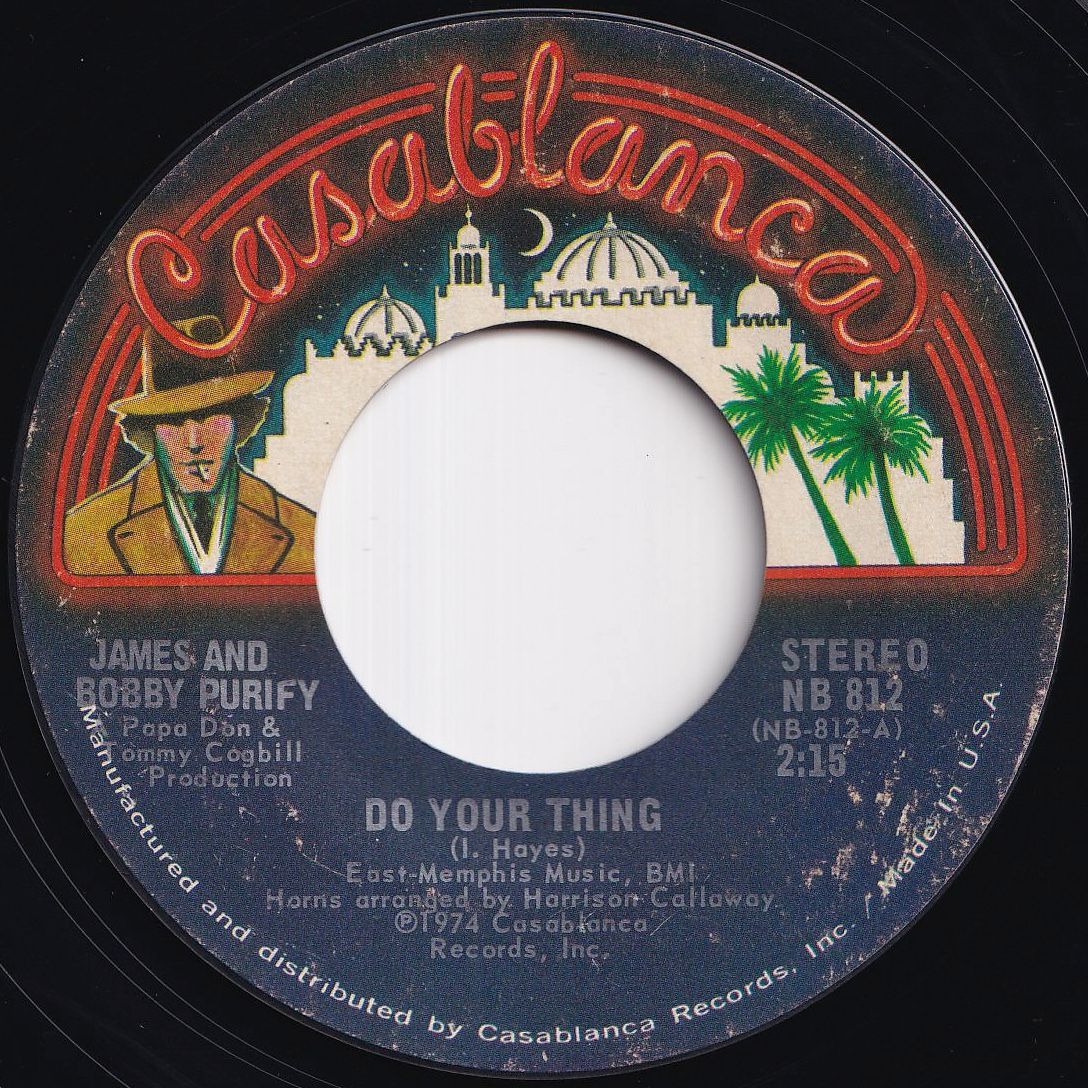 James And Bobby Purify Do Your Thing / Why Love Casablanca