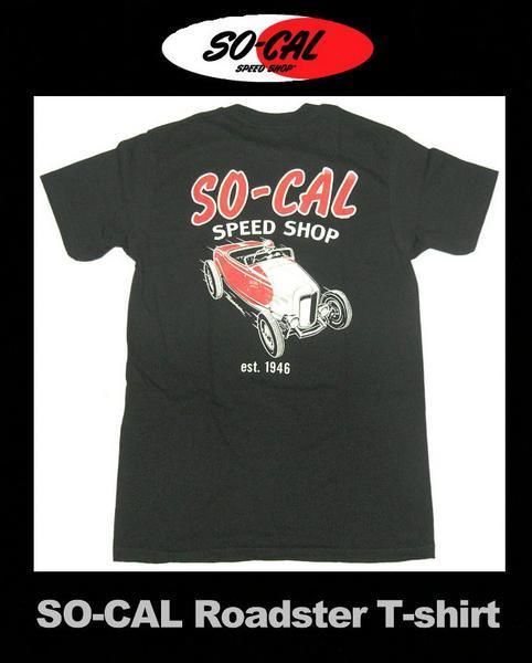 ソー キャル スピード ショップ Tシャツ So-Cal Speed Shop Roadster