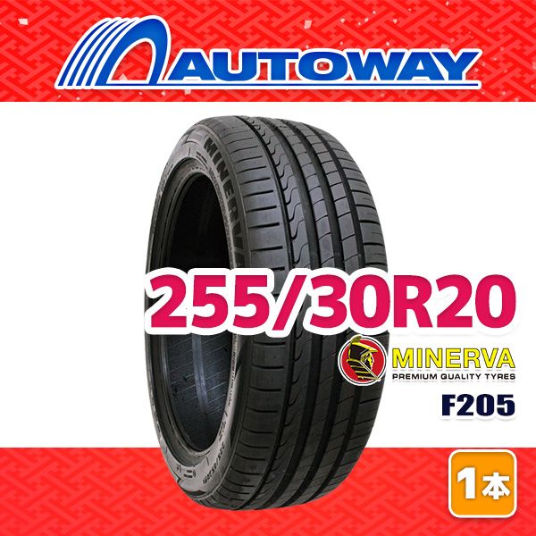AUTOWAY】 新品 255/30R20 サマータイヤ MINERVA F205 20インチ