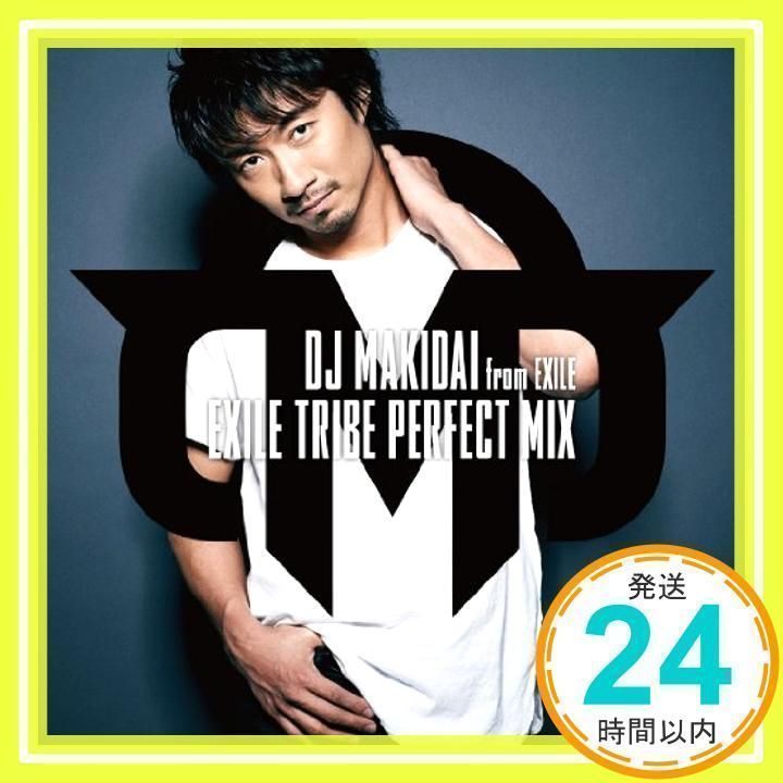 EXILE TRIBE PERFECT MIX [CD] DJ MAKIDAI from EXILE_03