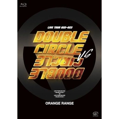 Blu-ray】ORANGE RANGE / LIVE TOUR 022-023 ～Double Circle