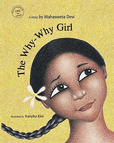 The Why Why Girl／Mahasweta Devi