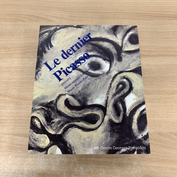 最後のピカソ Le Dernier Picasso1953-1973 最後のピカソ Le Dernier Picasso1953-1973