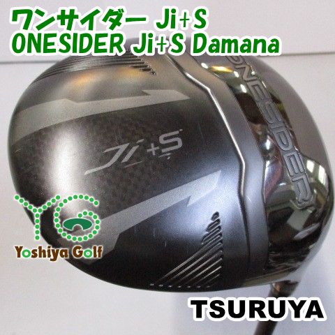 ドライバー ツルヤ ワンサイダー Ji+S/ONESIDER Ji+S Damana/S