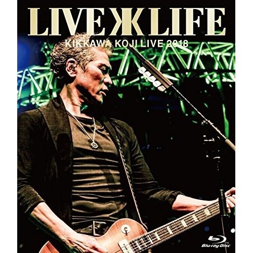 吉川晃司/KIKKAWA KOJI LIVE 2018 中古 Blu-ray】吉川晃司 / KIKKAWA KOJI LIVE 2018“Live is Life