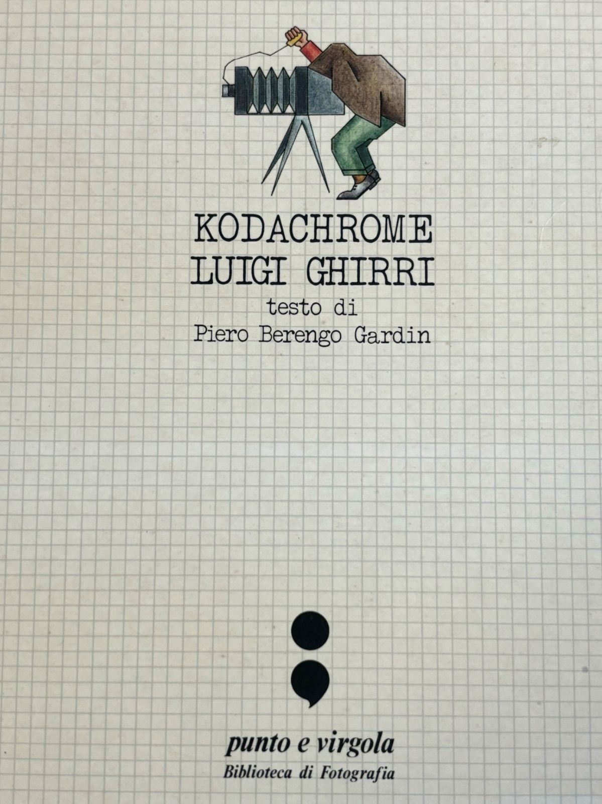 KODACHROME　Luigi Ghirri　ルイジ・ギッリ写真集 KODACHROME / LUIGI GHIRRI ルイジ・ギッリ - books used and