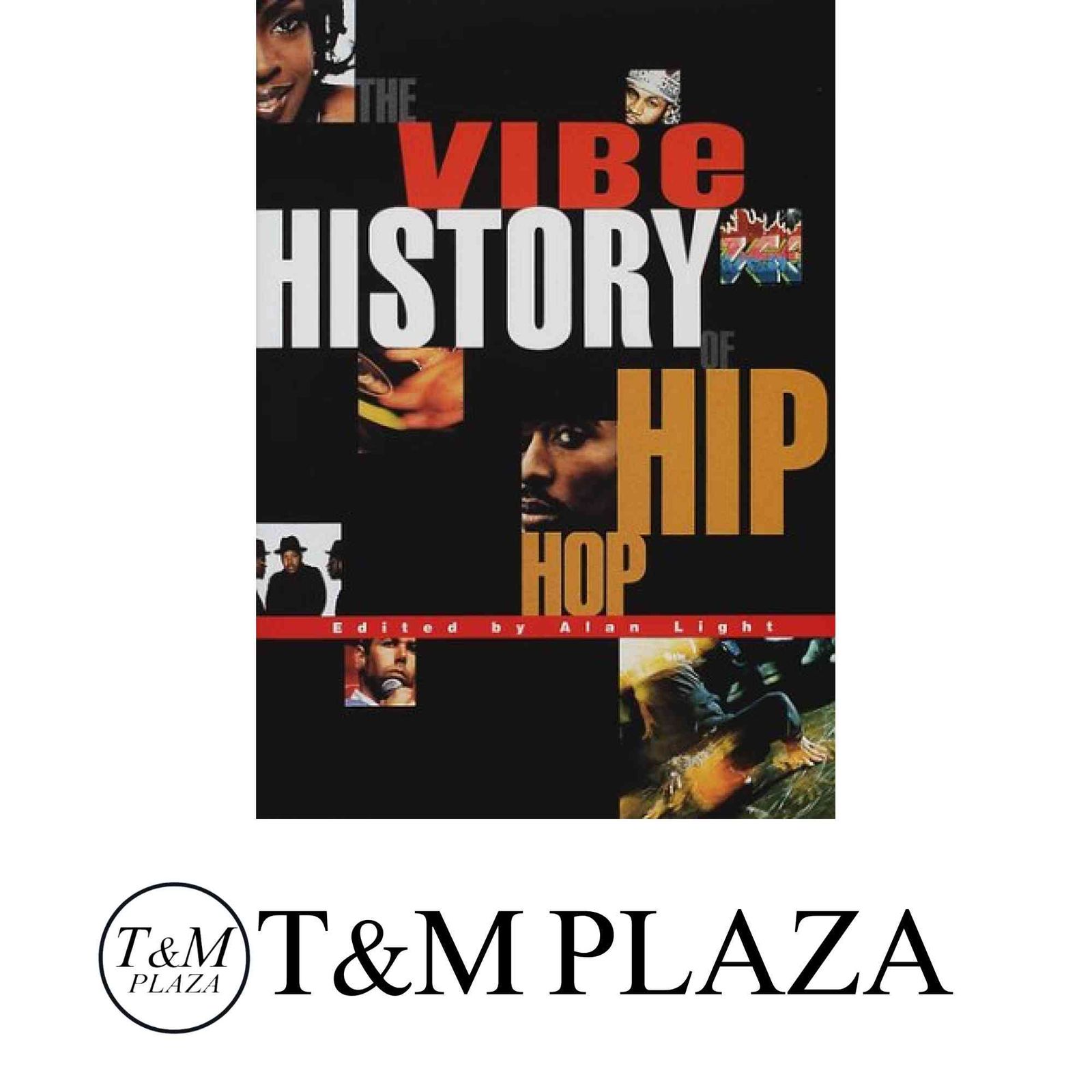 ヒストリーオブヒップホップ ショップ アラン ライト THE VIBE HISTORY