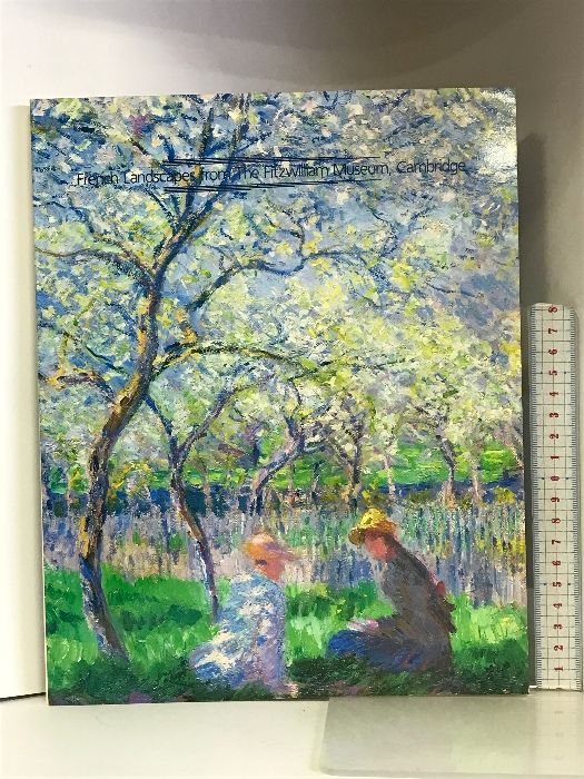 【図録】フランス近代風景画展  ケンブリッジ大学 フィッツヴィリアム美術館所蔵  1988年  朝日新聞社