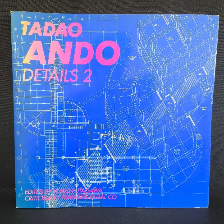 安藤忠雄ディテール集 2―TADAO ANDO DETAILS