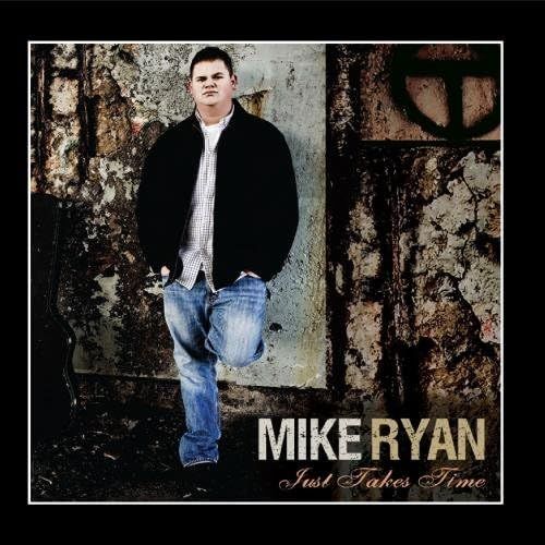 CD Mike Ryan Just Takes Time |00110