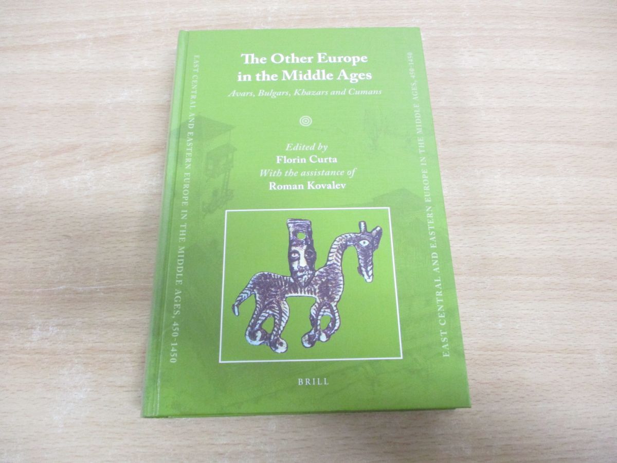 ▲01)【同梱不可】中世のもうひとつのヨーロッパ/The Other Europe in the Middle Ages/Florin Curta/Roman Kovalev/Brill/2008年/洋書/A △01)【同梱不可】中世のもうひとつのヨーロッパ/The Other