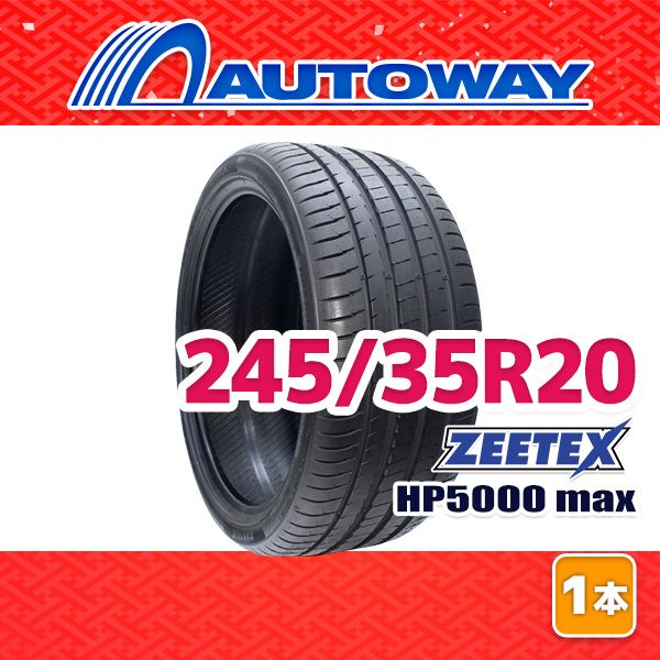 AUTOWAY】 新品 245/35R20 サマータイヤ ZEETEX HP5000 max 20