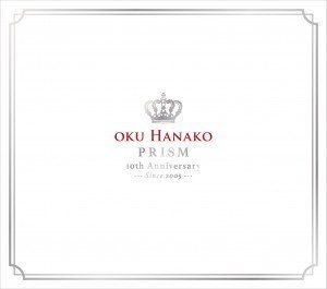 奥華子 プリズム 10th Anniversary盤 2CD+3 CD 奥華子 プリズム 10th