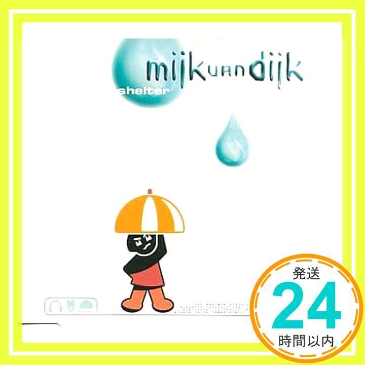 Shelter Single-CD CD Mijk van Dijk_03