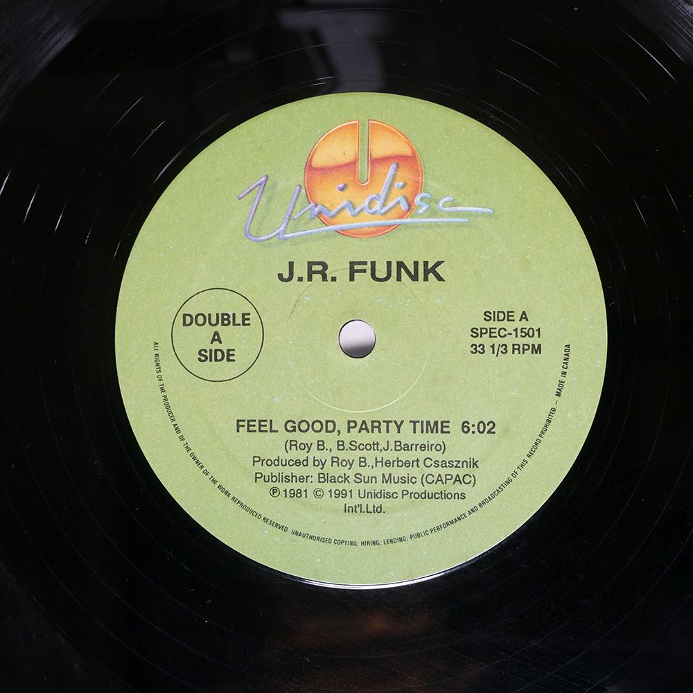カナダ盤 J.R. FUNK/FEEL GOOD, PARTY TIME / I WANNA DANCE