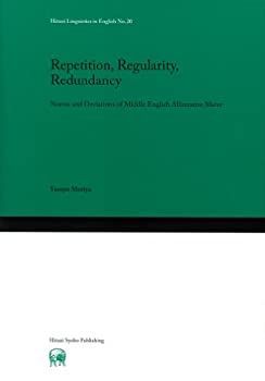 【中古】 Repetition Regularity Redundancy Norms and Deviations of Middle English Alliterative Meter - Repetition of Interactive Generation Solutions