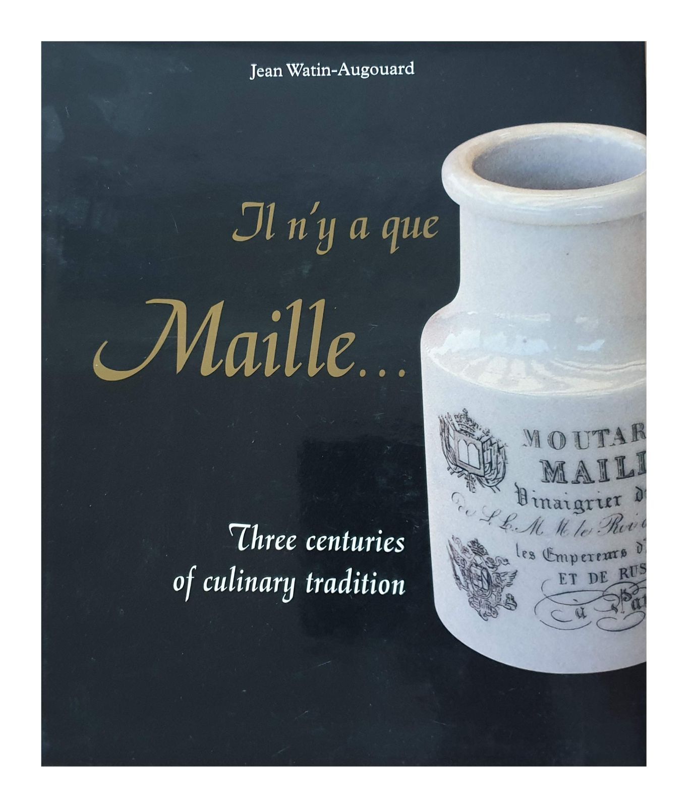 【本】Il n´y a que maille...3 centuries of culinary tradition (en anglais) / / /K0704-250227-0062 /9782914085038