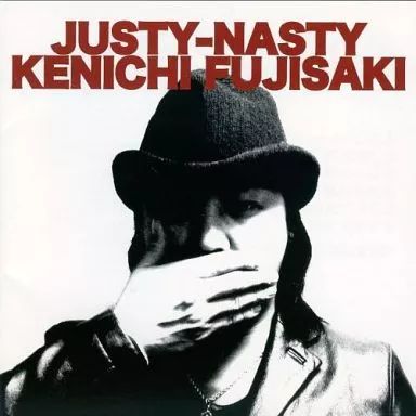 JUSTY-NASTY 4thアルバム「すべてをこの夜に」 | Vitaの気まぐれ日記