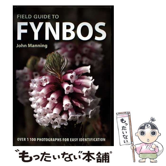 Field Guide to - Fynbos John Manning by Manning: Fynbos: Africana
