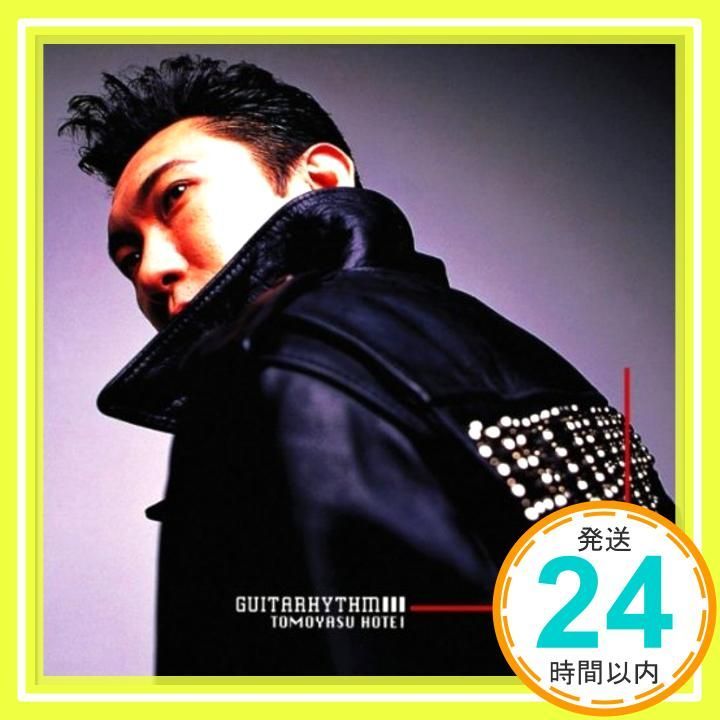 GUITARHYTHM III [CD] 布袋寅泰? 布袋寅泰? 森雪之丞? ハービー