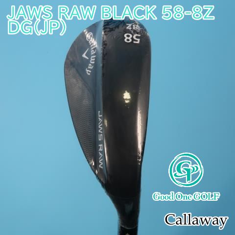 ウェッジ キャロウェイ JAWS RAW BLACK 58-8Z/DG(JP)/S200/58