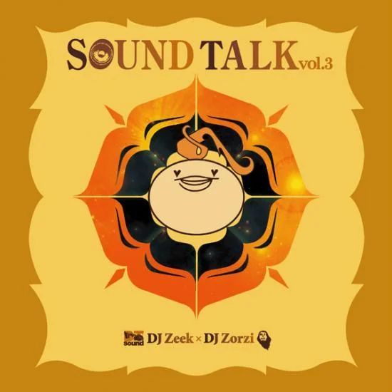 DJ ZEEK x DJ ZORZI / SOUND TALK VOL.3 [MIX CD]