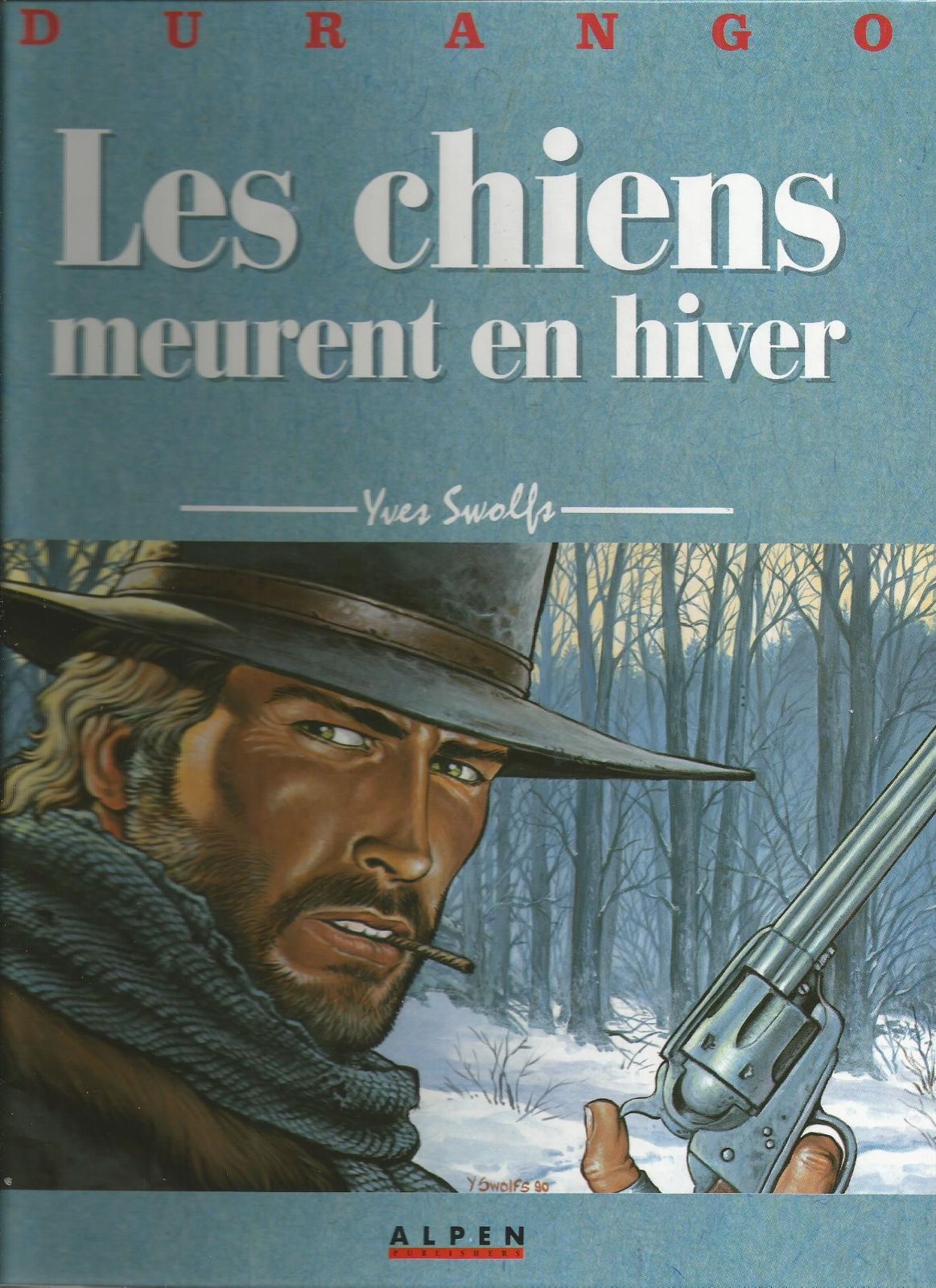 Durango%ｶﾝﾏ% tome 1 Les Chiens meurent en hiver