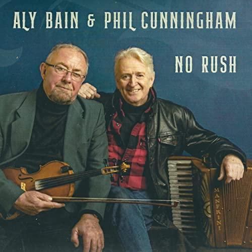 ALY BAIN AND PHIL CUNNINGHAM:No Rush(CD)-0