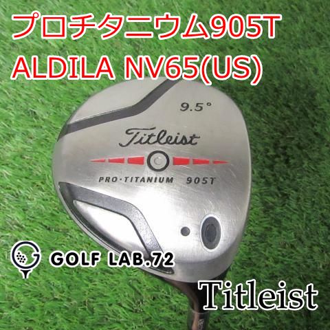 【大得価，HOT】 【中古】ドライバー タイトリスト プロチタニウム905T◆ALDILA NV65(US)◆S◆9.5[1922] ドライバー
