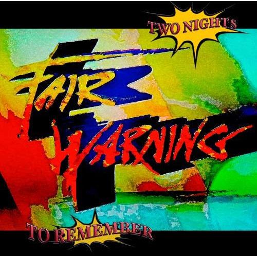 CD | フェア ウォーニング | トゥー ナイツ トゥ リメンバー 解説付