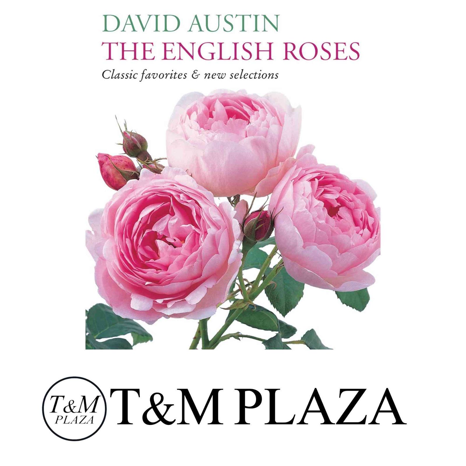  The English Roses: Classic Favorites and New Selections Austin, David? Rice, Howard; Lawson, Andrew その他
