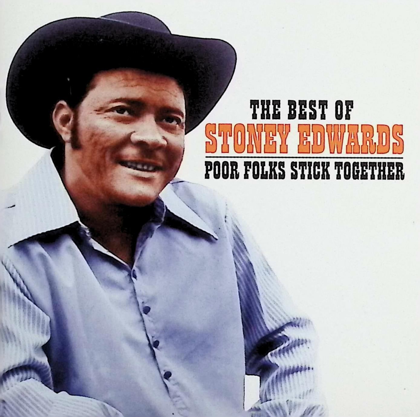 Poor Folks Stick Together / Stoney Edwards (CD)