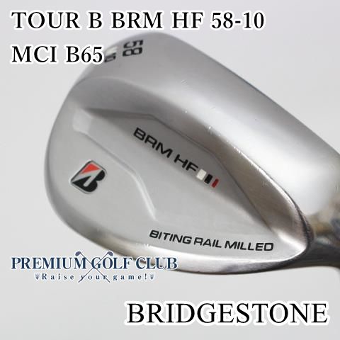 中古】[B-ランク] ウェッジ ブリヂストン TOUR B BRM HF 58-10/MCI B65