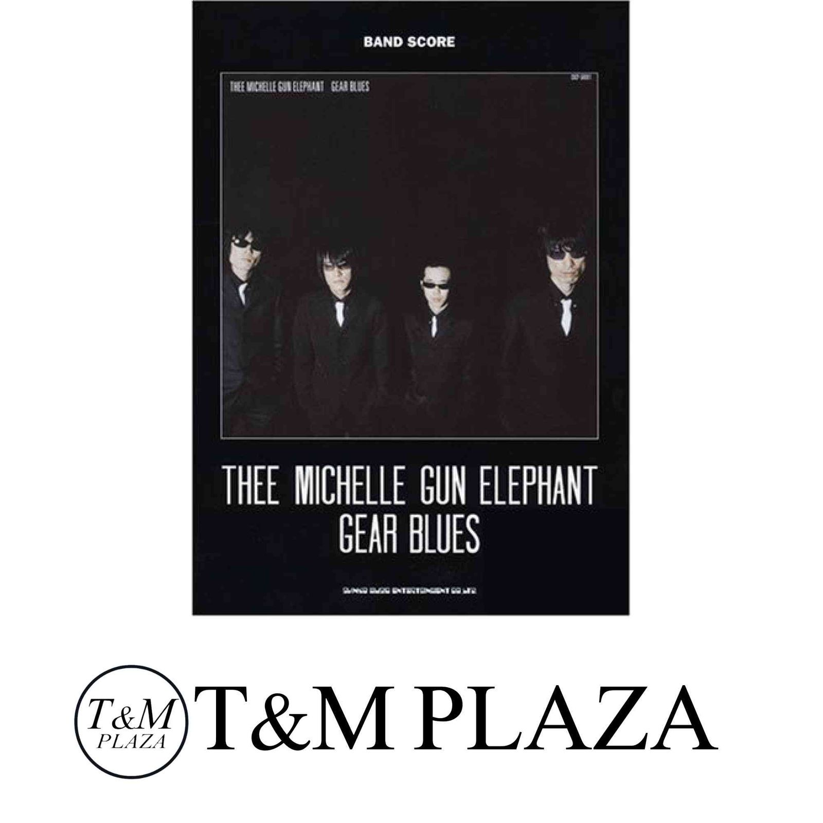 バンドスコア】THEE MICHELLE GUN ELEPHANT ミッシェル・ガン