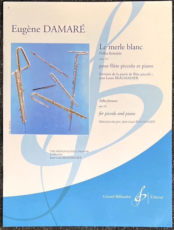 ウジェーヌ・ダマレ 白つぐみ・Op.161 (ピッコロ＋ピアノ)輸入楽譜 Eugène Damare Le merle blanc 洋書