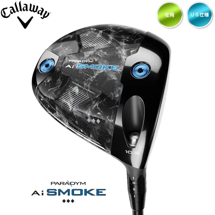 左用 キャロウェイ 2024年 PARADYM Ai SMOKE ◆◆◆ ドライバー US仕様 ストックシャフト レフティー Callaway 24 パラダイム Ai スモーク トリプルダイヤモンド 新品 未使用