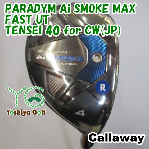 専用 Ai SMOKE PARADYM キャロウェイ MAX ユーティリティ 中古 HL FAST