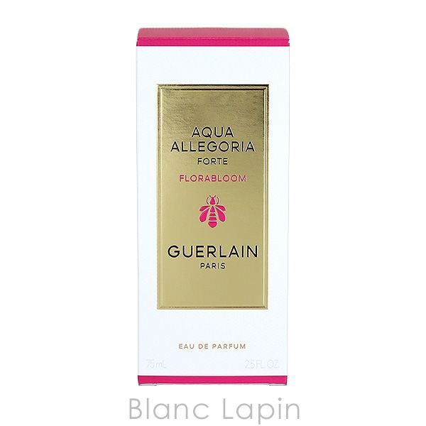 ゲラン GUERLAIN アクアアレゴリア フローラブルームフォルテ EDP 75ml