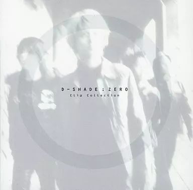 【】邦楽DVD D-SHADE / D-SHADE：ZERO Clip Collection