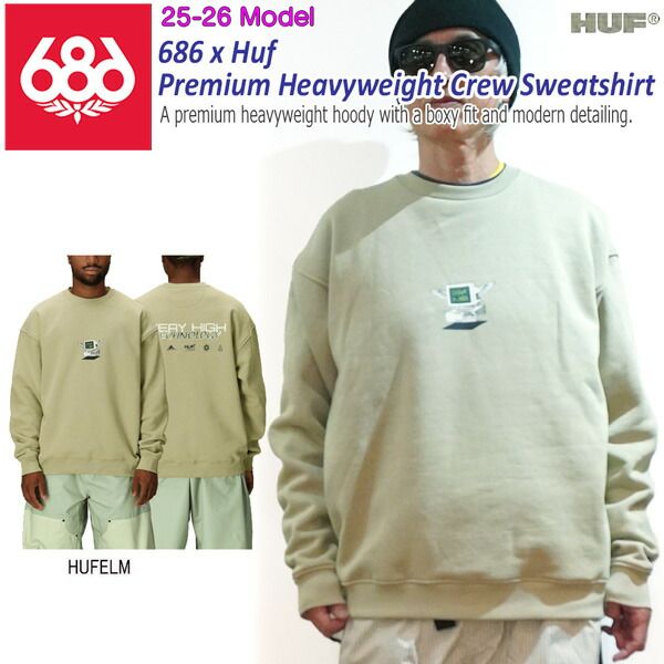 25-26 シックスエイトシックス ハフ ヘビーウエイトクルースエットシャツ 686 SIXEIGHTSIX HUF PREMIUM HEAVYWEIGHT CREW SWEATSHIRT