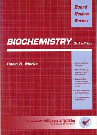 BRS Biochemistry (Board Review Series) Marks，Dawn B.