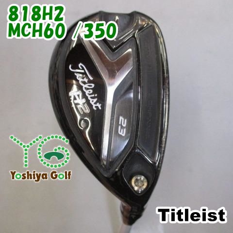 タイトリスト818H2 ユーティリティ Titleist MCH60-S【17】クラブ