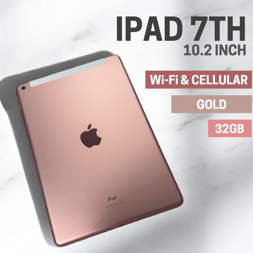 iPad 第七世代 32GB Wi-Fi+cellular版 ゴールド