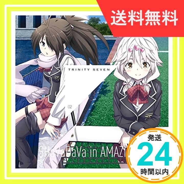 ✨美品✨ トリニティセブン エンディング・ソング Theme2 「SHaVaDaVa in AMAZING♪」[CD+DVD] [CD]  ユイレヴィ(白抜きハート記号) 風間レヴィ(CV.佐倉綾音)u0026倉田ユイ(CV.村川梨衣)