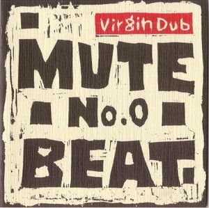 その他 LP Mute Beat No. 0 Virgin Dub RES9 Respect Record /00260 LP Mute Beat No. 0 Virgin Dub RES9 Respect Record /00260