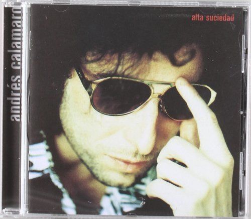 CD Alta Suciedad Andres Calamaro