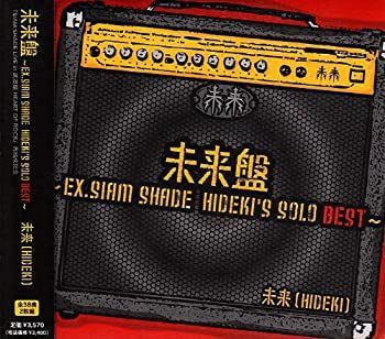 中古】「非常に良い」［CD］未来盤~EX.SIAM SHADE HIDEKI'S SOLO